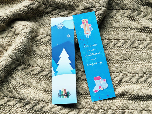 Cute Winter Bookmark – “The cold never bothered me anyway” – Cozy Aesthetic Stationery Gift – Bookish Winter Quote Bookmark